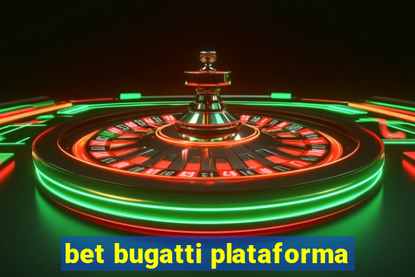 bet bugatti plataforma